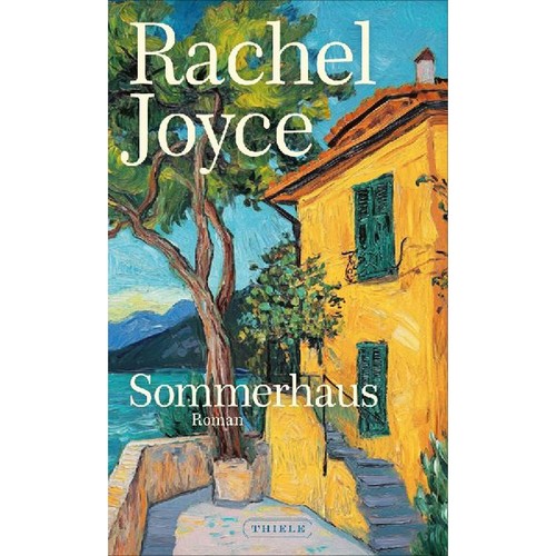 Sommerhaus rachel joyce buch - rachel, joyce,